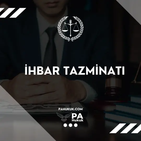 ihbar tazminatı
